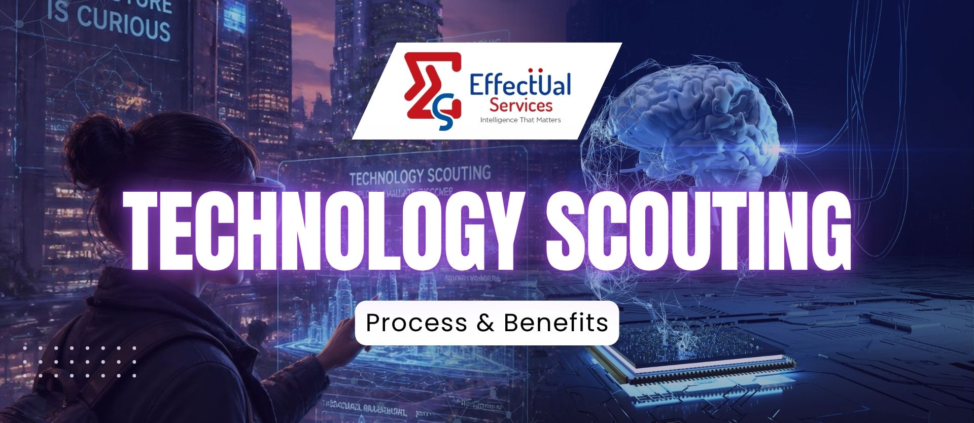 The Complete Guide to Technology Scouting Process and Benefits