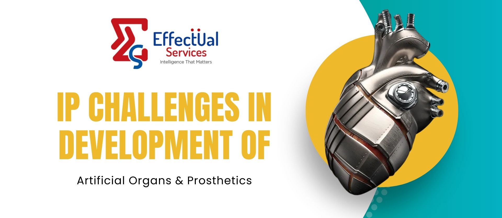 IP Challenges in Development of Artificial Organs and Prosthetics