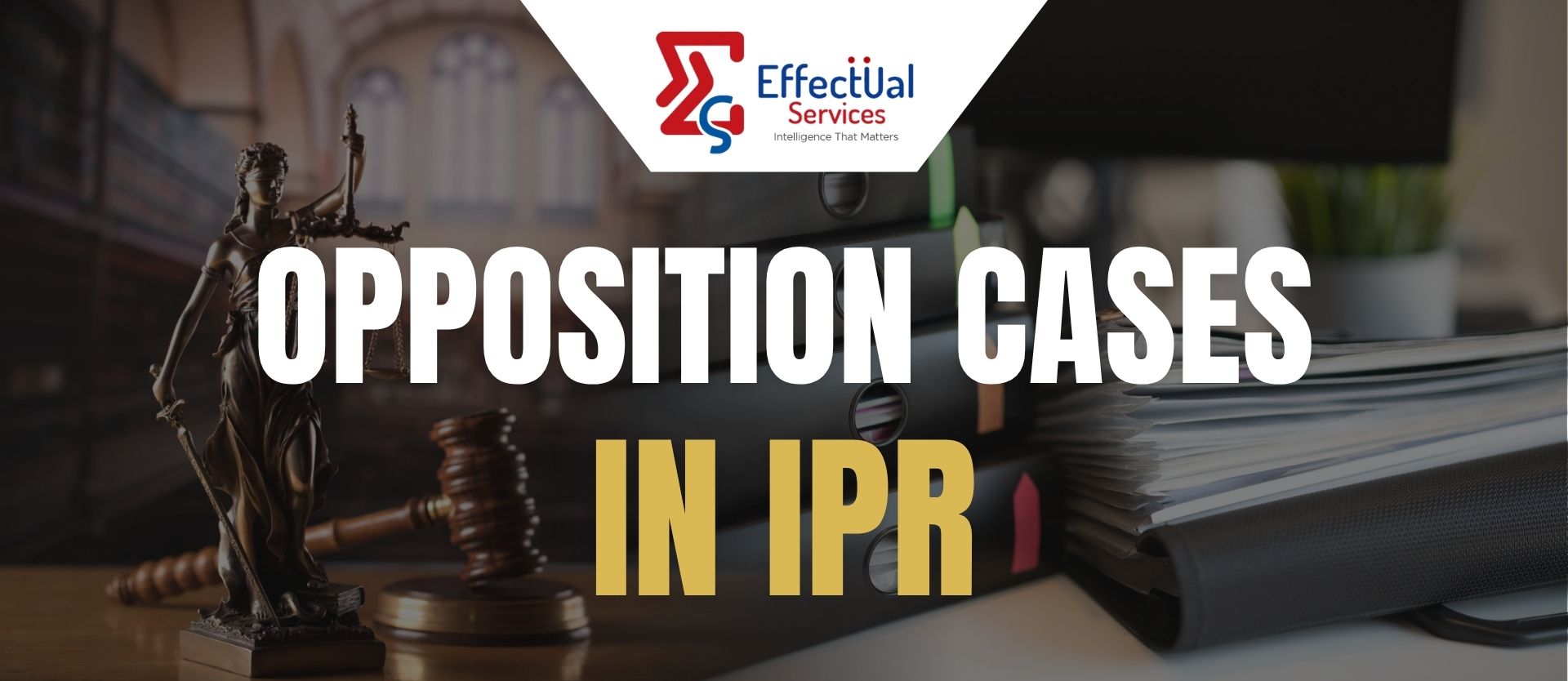 Opposition Cases in IPR