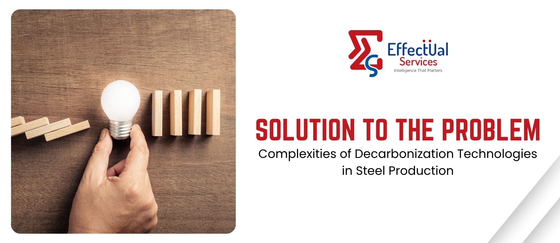 Solution to the Problem - Complexities of Decarbonization Technologies in Steel Production