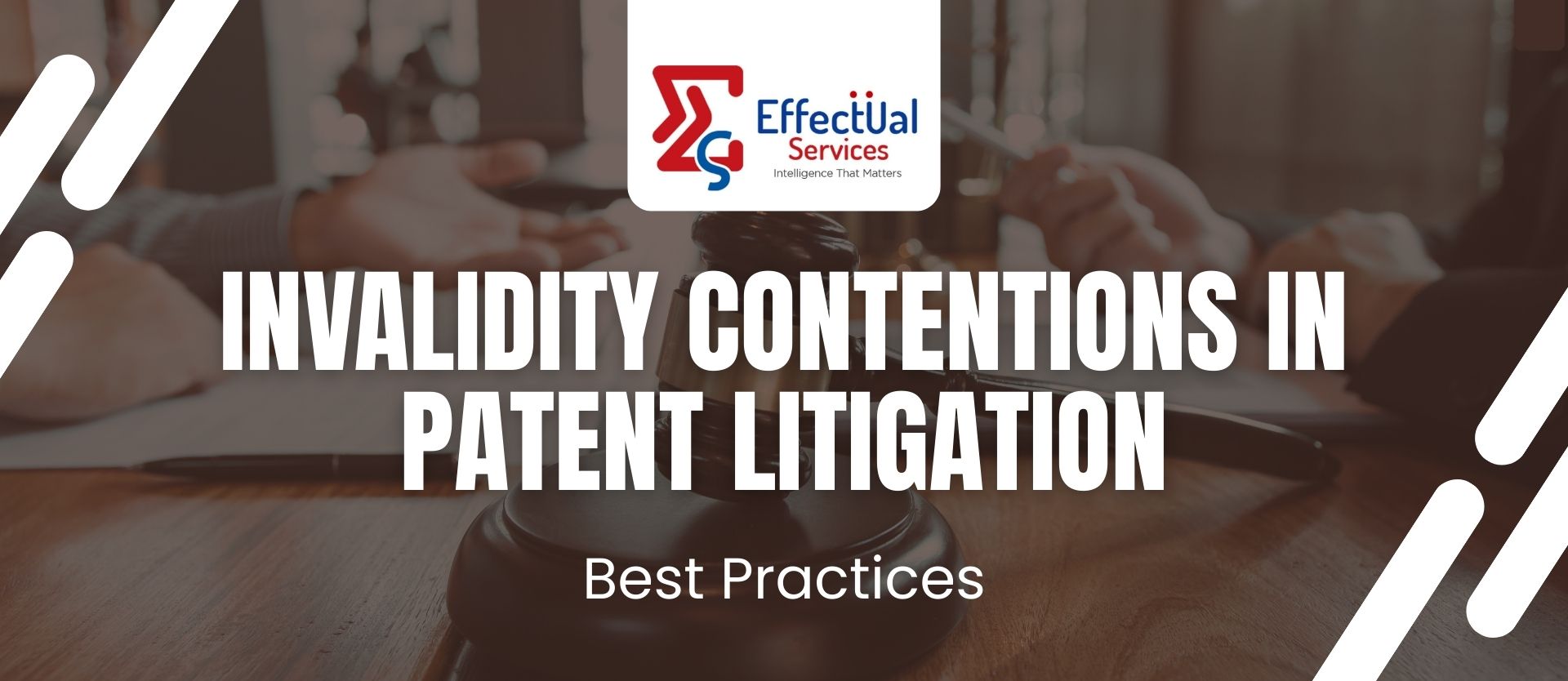 Invalidity Contentions in Patent Litigation: Best Practices