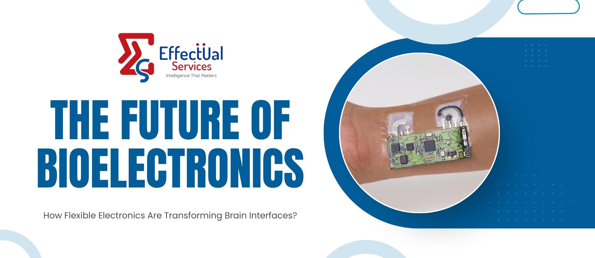 The Future of Bioelectronics: How Flexible Electronics Are Transforming Brain Interfaces?