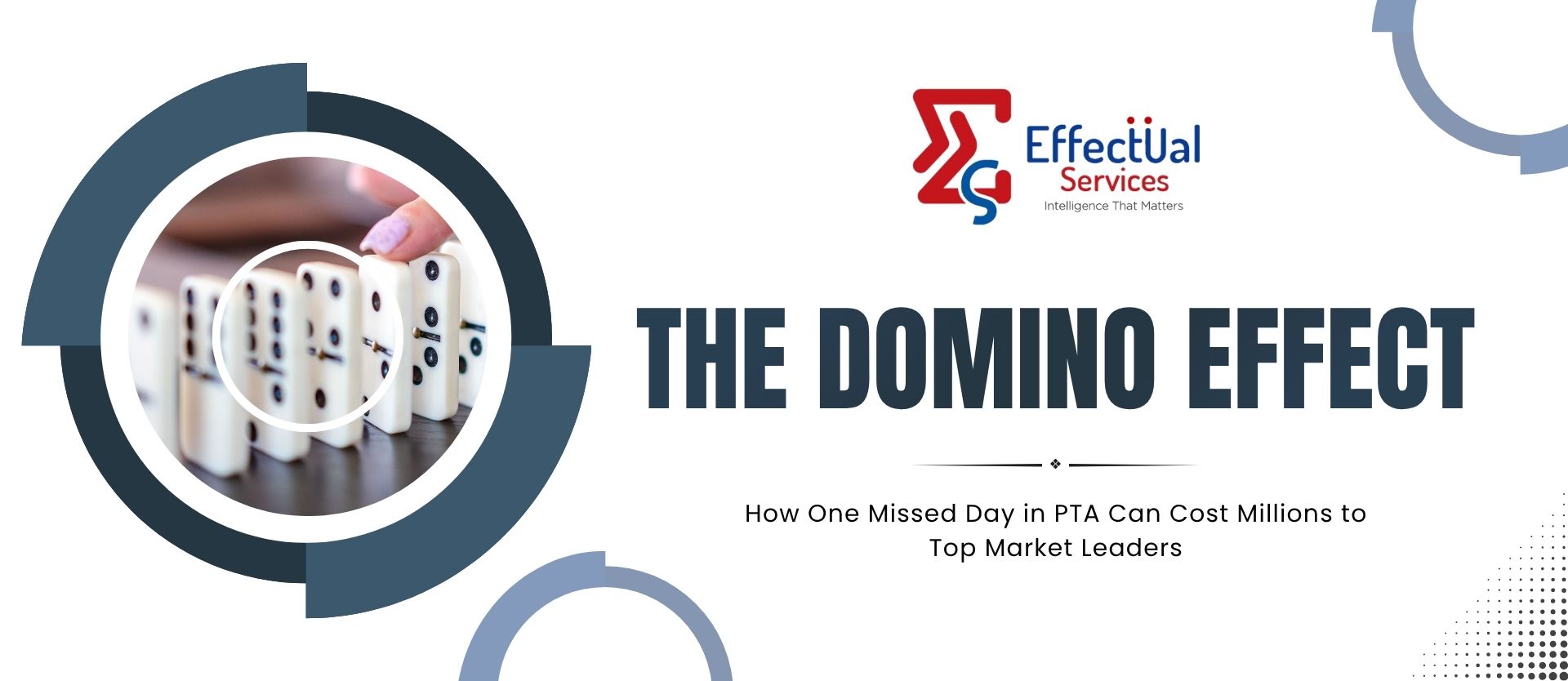 The Domino Effect: How One Missed Day in PTA Can Cost Millions to Top Market Leaders