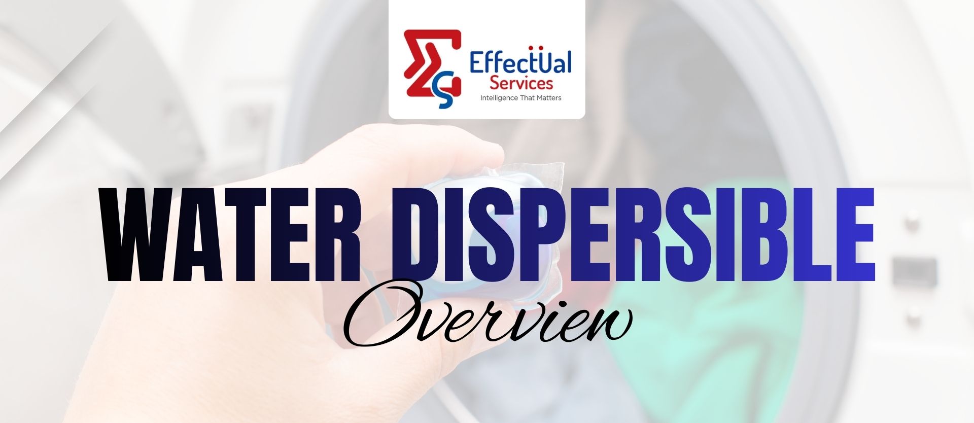 Water Dispersible: Overview